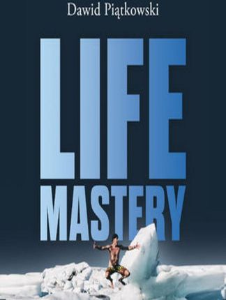 Life Mastery. Sztuka tworzenia epickiego życia (Audiobook)