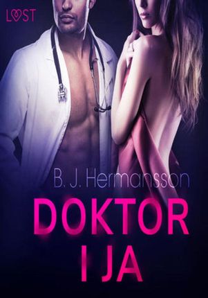 Doktor i ja - opowiadanie erotyczne (Audiobook)