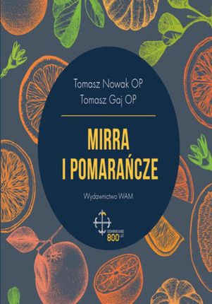 Mirra i pomarańcze (Audiobook)