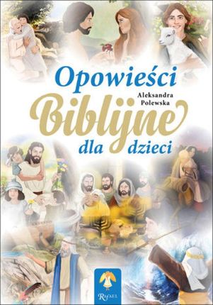 Opowieści Biblijne dla dzieci (Audiobook)