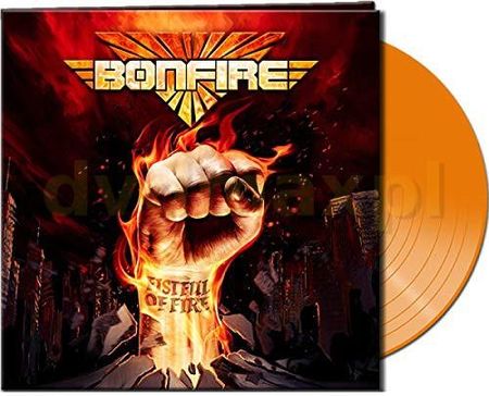 Bonfire: Fistful Of Fire (Limited) (Orange) [Winyl]