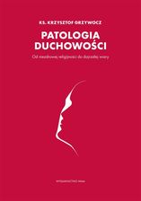 Zdjęcie Patologia duchowości - Białystok