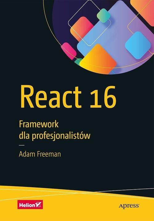 React 16 Framework dla profesjonalistów - ceny i opinie - Ceneo.pl