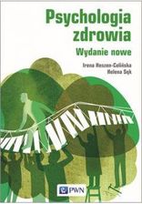 Zdjęcie Psychologia zdrowia. Wydanie nowe - Gogolin