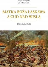 Matka Boża Łaskawa a cud nad Wisłą