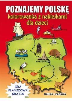 Poznajemy Polskę Kolorowanka z naklejkami dla dzieci