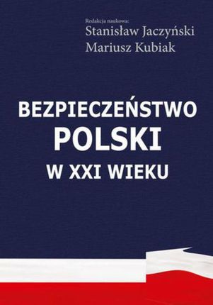 Bezpieczeństwo Polski w XXI wieku