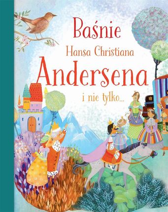 Baśnie Hansa Christiana Andersena i nie tylko… Olesiejuk