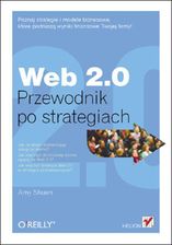 Web 2.0. Przewodnik Po Strategiach (Ebook)