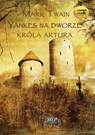 Yankes na dworze króla Artura (audiobook)