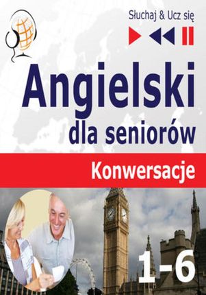 Angielski dla seniorow Konwersacje 1_6 (audiobook)