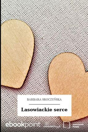 Lasowiackie serce (audiobook)