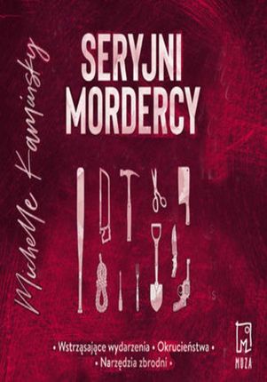 Seryjni mordercy (audiobook)