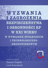 Zdjęcie Wyzwania i zagrożenia bezpieczeństwa i obronności RP w XXI wieku (PDF) - Stryków