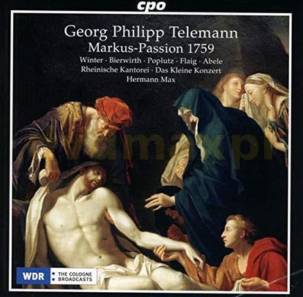 Georg Philipp Telemann: Markus-Passion 1759 [2CD]