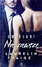 Zdjęcie Uwikłani. Na zawsze. Tom 3. Wydanie kieszonkowe - Środa Wielkopolska