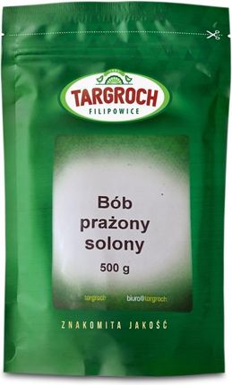 Targroch - Bób Prażony Solony 500g 