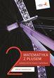Matematyka z Plusem. Liceum 2. Podręcznik. Zakres rozszerzony