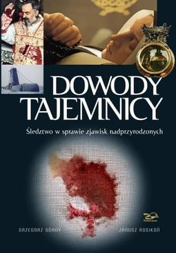 Dowody Tajemnicy. Śledztwo w sprawie zjawisk nadprzyrodzonych