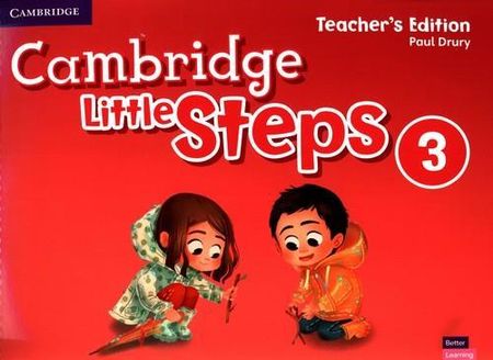 Cambridge Little Steps 3 Teacher`s Edition American English Paul Drury