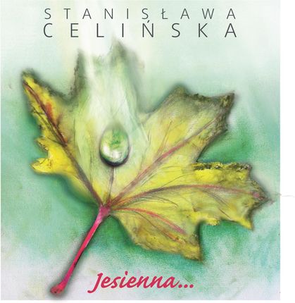Stanisława Celińska: Jesienna [CD]