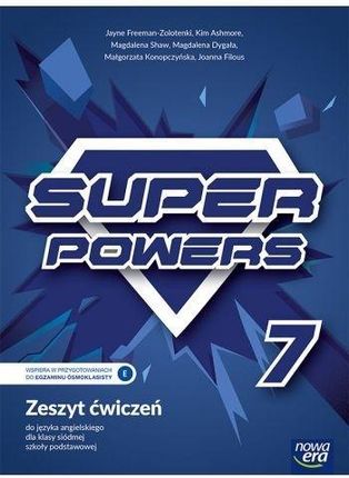 Super Powers 7. Zeszyt ćwiczeń do języka angielskiego dla klasy siódmej szkoły podstawowej