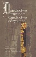 Zdjęcie Dziedzictwo utracone - dziedzictwo odzyskane - Skarszewy