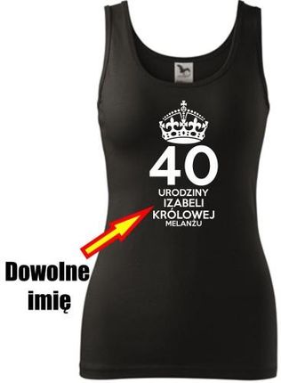 Damski tank top - 40 KrÓlowej melanżu + dowolne imię, super okazja prezent na urodziny - Ceny i opinie OHXD Damski tank top - 40 KrÓlowej melanżu + dowolne imię, super okazja prezent na urodziny - Ceny i opinie OHXD