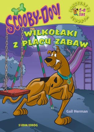 ScoobyDoo! Wilkołaki z placu zabaw Poczytaj ze Scoobym (EPUB)