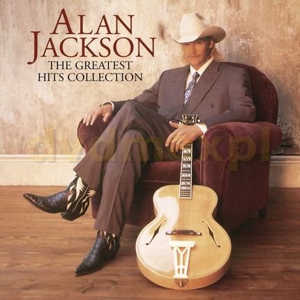 Alan Jackson: The Greatest Hits Collection [2xWinyl]