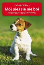 Zdjęcie Mój pies się nie boi autorstwa Nicole Wilde książk - Mikołów