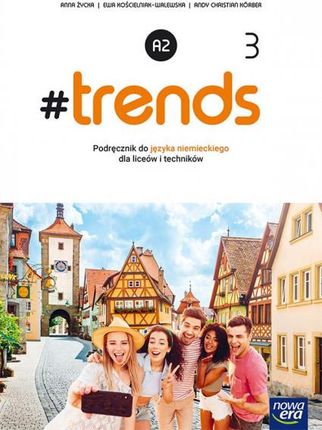 Język niemiecki #Trends 3 podręcznik liceum i technikum poziom a1 72042