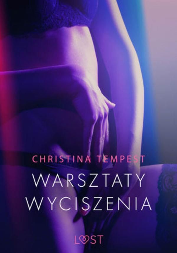 Warsztaty Wyciszenia Opowiadanie Erotyczne Audiobook Ceny I Opinie Ceneopl 5524