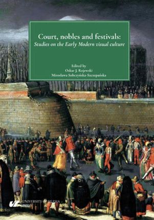 Court, nobles and festivals. Studies on the Early Modern visual culture - 06 Antonio Gozalbo Nadal: &#8220;De la rese&#241;a que el Emperador mandó ha