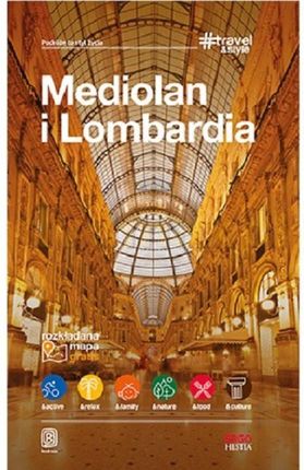 Mediolan i Lombardia #Travel&Style
