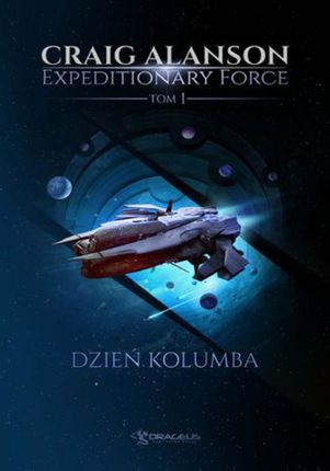 Expeditionary Force. Tom 1. Dzień Kolumba (EPUB)