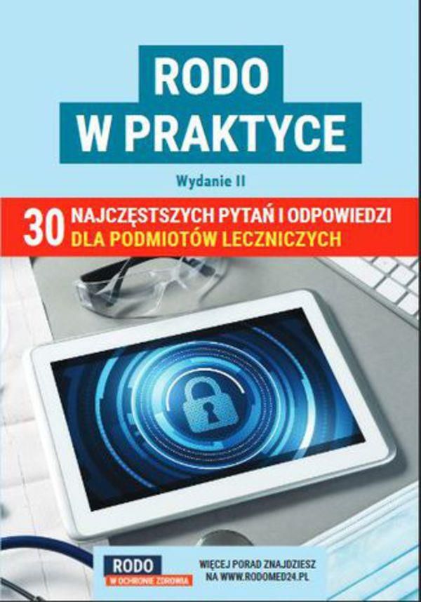 RODO w praktyce. 30 najczęstszych pytań i odpowiedzi dla podmiotów