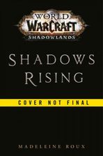Literatura obcojęzyczna Shadows Rising (World of Warcraft: Shadowlands) - zdjęcie 1
