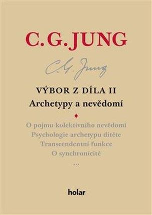 Výbor z díla II. Archetypy a nevědomí Carl Gustav Jung
