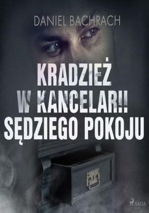 Kradzież w kancelarii sędziego pokoju