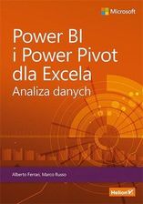 Power BI i Power Pivot dla Excela. Analiza danych - Informatyka