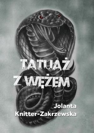 Tatuaż z wężem Knitter-Zakrzewska Jolanta