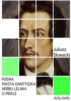 Poema Piasta Dantyszka herbu Leliwa o piekle