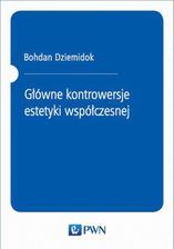 Zdjęcie Główne kontrowersje estetyki współczesnej (PDF) - Nowy Staw