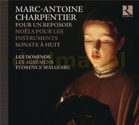 Les Dominos/Les Agremens: Charpentier/Pour Un Reposoir [CD]