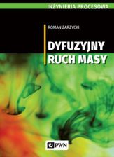Zdjęcie Inżynieria procesowa. Dyfuzyjny ruch masy (EPUB) - Kożuchów