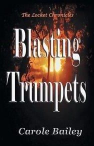 Blasting Trumpets - Bailey Carole