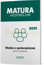 Matura 2021 Wiedza o społeczeństwie Vademecum zakres rozszerzony - Mikołaj Walczyk, Iwona Walendziak