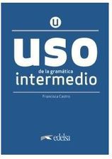 Zdjęcie Uso de la gramatica espanola. Intermedio. Nueva edicion + clave online /2020/ - Miechów