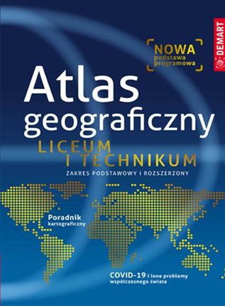 Atlas geograficzny. Liceum i Technikum.